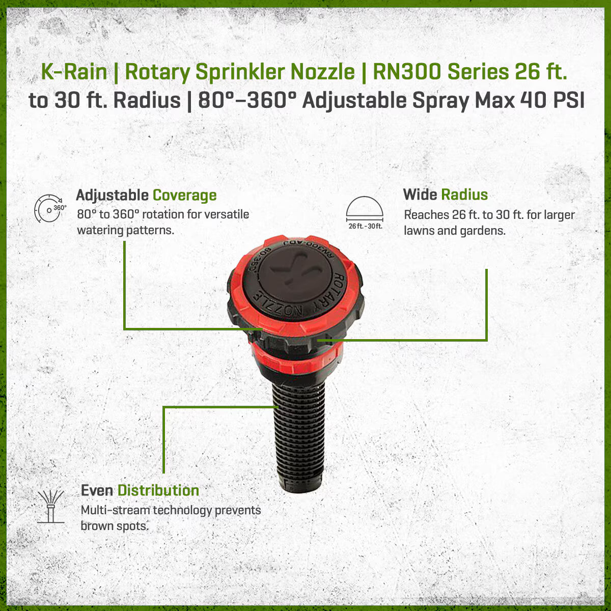 K-Rain Rotary Nozzle RN300 Series Pressure Regulating 80 Degree - 360 Degree 26 ft. - 30 ft.