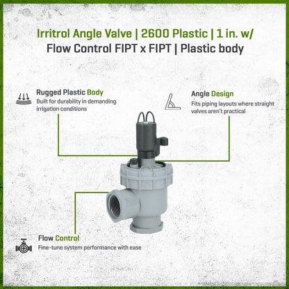 Irritrol Angle Valve 2600 Plastic 1 in. w/ Flow Control FIPT x FIPT