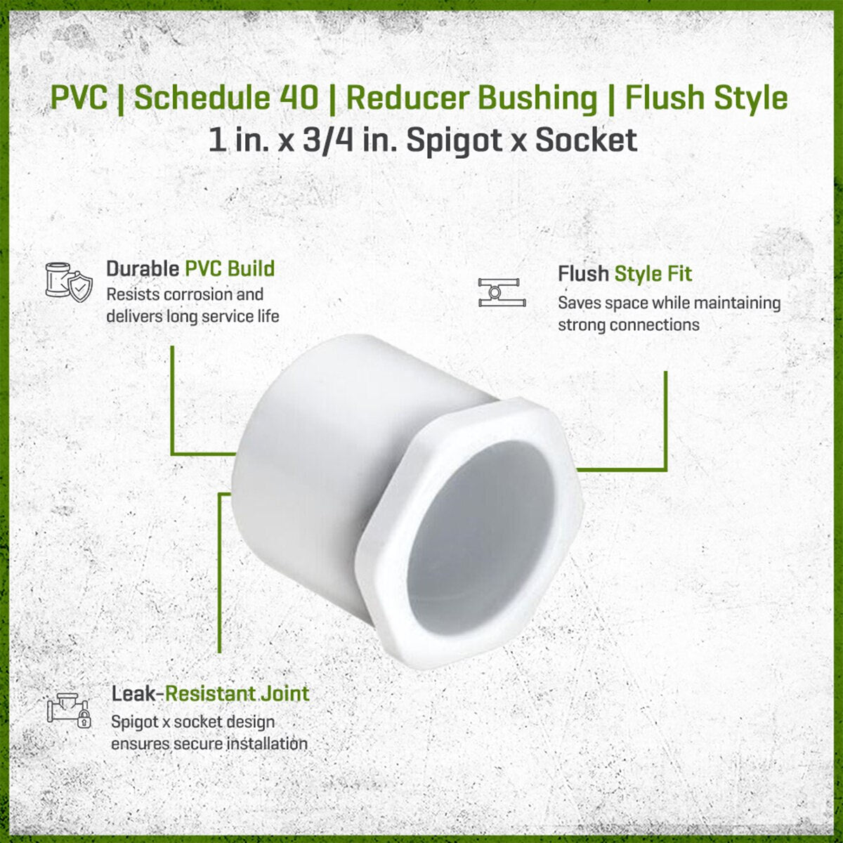 Sch 40 PVC Reducer Bushing Flush Style 1 in. x 3/4 in. Spigot x Socket
