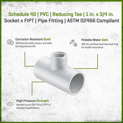 402-131 Sch 40 PVC Reducing Tee 1 in. x 3/4 in. Socket x FIPT | Spears