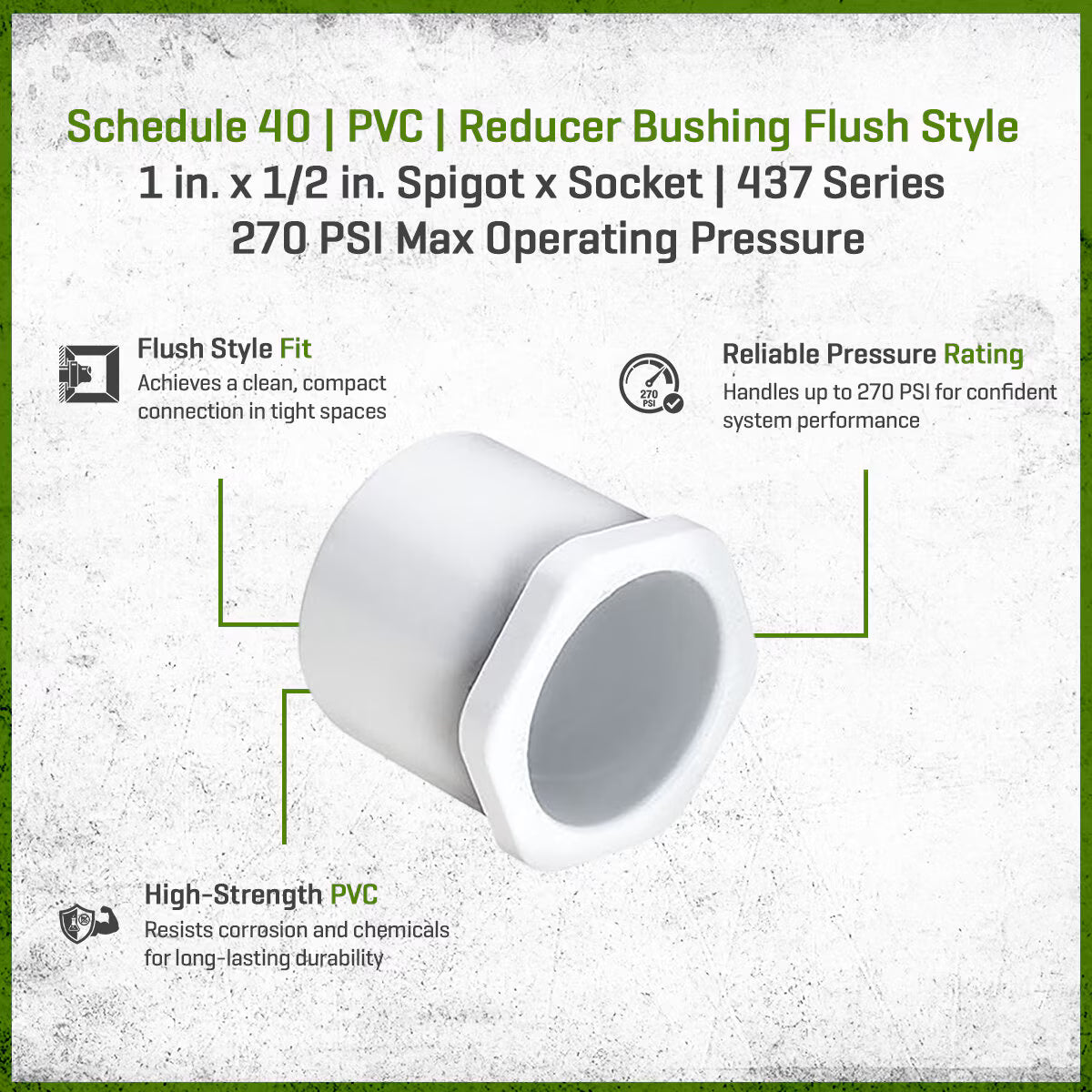 437-130 Sch 40 PVC Reducer Bushing Flush Style 1 in. x 1/2 in. Spigot x Socket | Spears