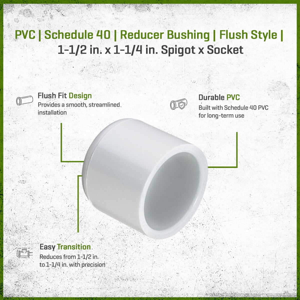 437-212 Sch 40 PVC Reducer Bushing Flush Style 1-1/2 in. x 1-1/4 in. Spigot x Socket | Spears