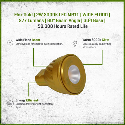 FLEX GOLD LED, 2 WATT, MR11, WIDE FLOOD, 3000K